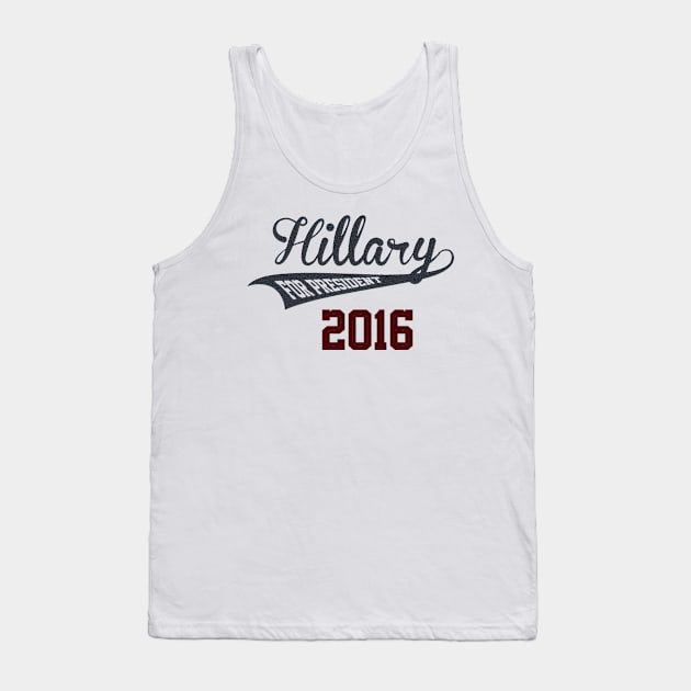 Hillary Clinton For President Tank Top by ESDesign